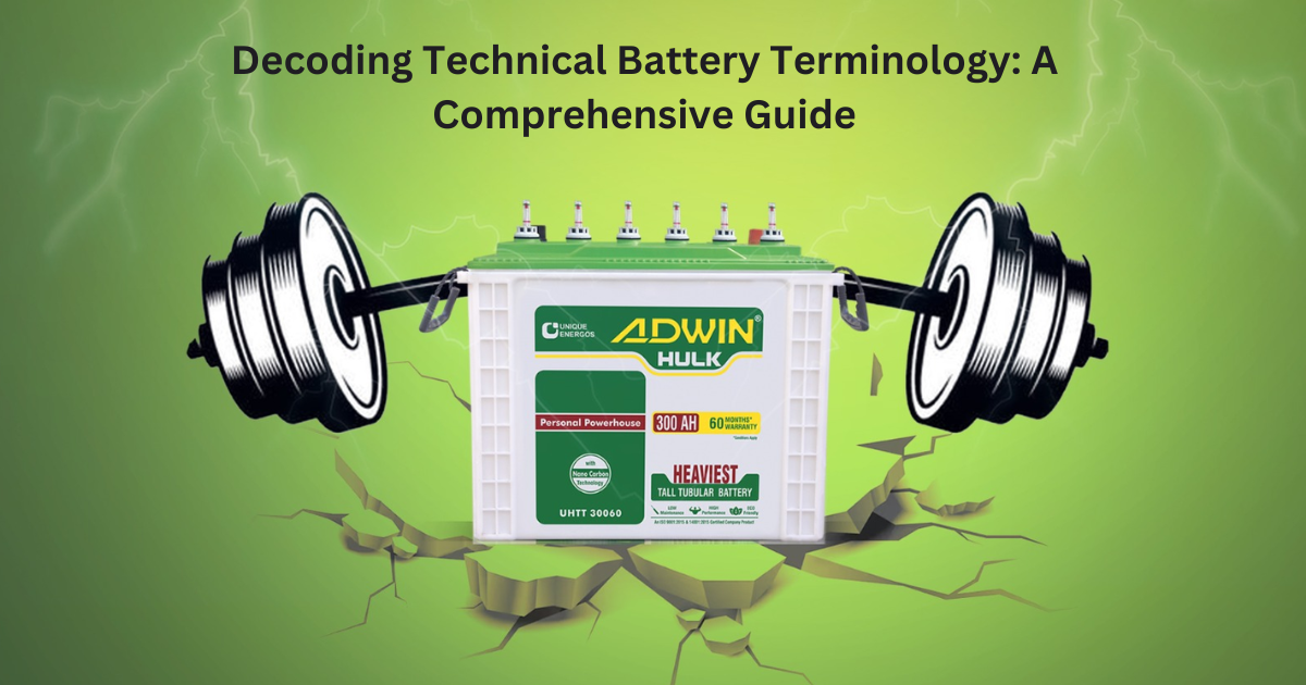 Decoding Technical Battery Terminology: A Comprehensive Guide