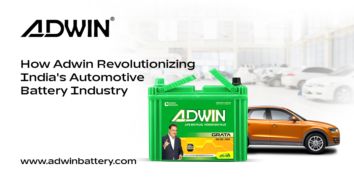 How Adwin Revolutionizing India’s Automotive Battery Industry